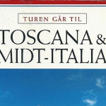 Aschehoug Reisehåndbøker "Turen Går Til Toscana & Midt-Italia" used in 2007