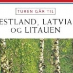 Aschehoug Reisehåndbøker "Turen går til Estland, Latvia og Litauen" used in 2013