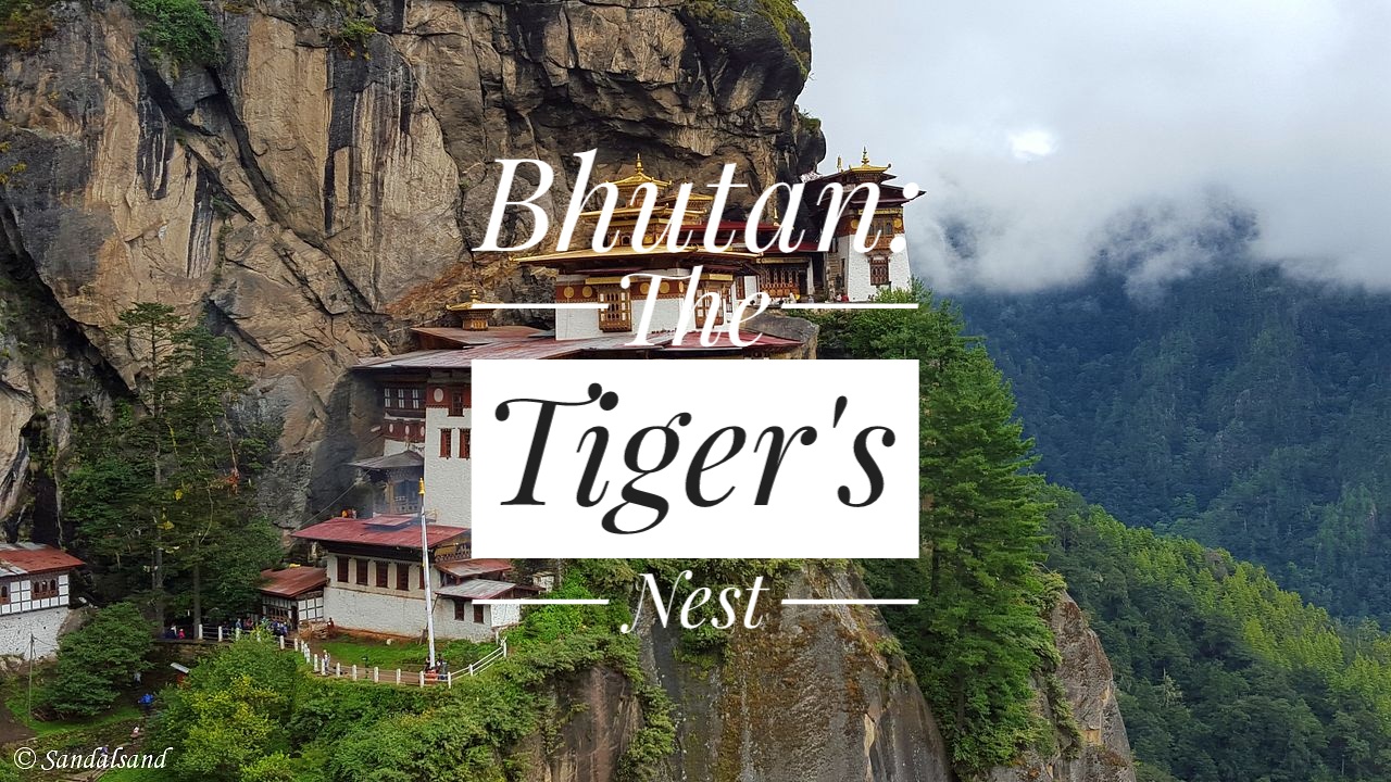 VIDEO – Bhutan – Tiger’s Nest